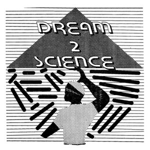 Image for 'Dream 2 Science EP'