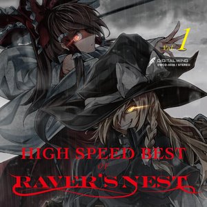 Image for 'HIGH SPEED BEST OF RAVER'S NEST Vol.1'