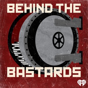 “Behind the Bastards”的封面