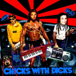 “CHICKS WITH DICKS”的封面