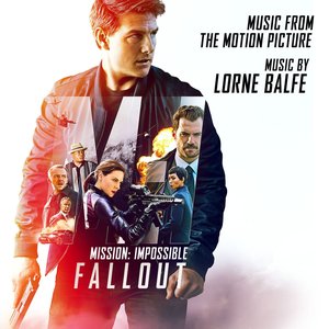 “Mission: Impossible - Fallout (Music from the Motion Picture)”的封面