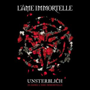 Imagen de 'Unsterblich - 20 Jahre L'Âme Immortelle'