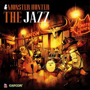 'MONSTER HUNTER THE JAZZ'の画像