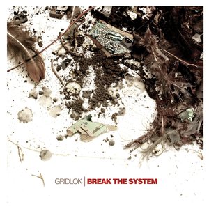 Image for 'Break The System'