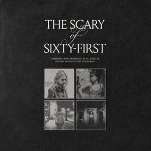 Image for 'The Scary of Sixty-First (Original Motion Picture Soundtrack)'