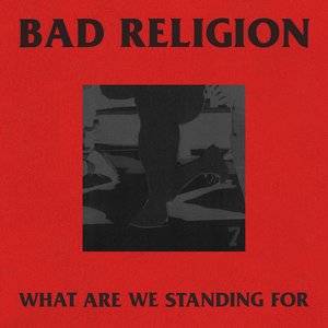 Image for 'What Are We Standing For'