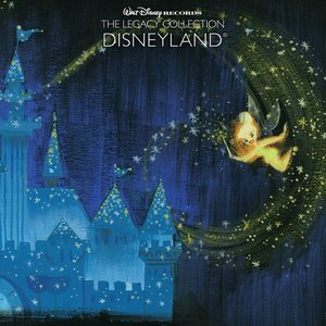 Bild för 'Disneyland (Walt Disney Records: The Legacy Collection)'