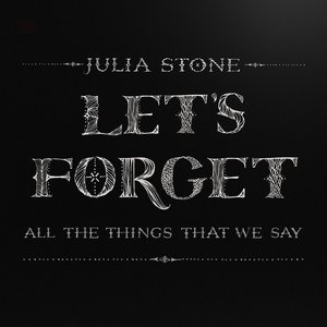 “Let's Forget All the Things That We Say”的封面