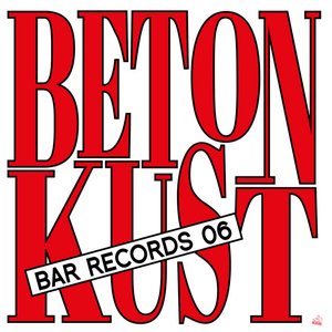 Image for 'BAR Records 06 - Betonkust'