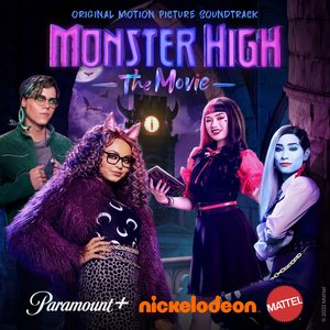 'Monster High the Movie (Original Film Soundtrack)'の画像