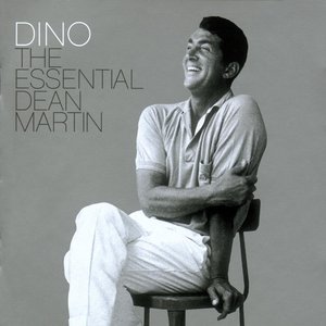 Bild für 'Dino: The Essential Dean Martin'