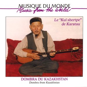 Image for 'Kazakhstan: maitres de la dombra du karatau'