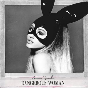 Image for 'Dangerous Woman (Edited)'