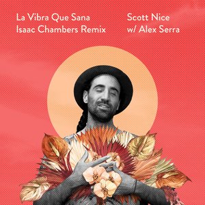 Image for 'La Vibra Que Sana (Isaac Chambers Remix)'