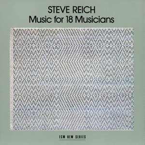 “Reich: Music for 18 Musicians”的封面