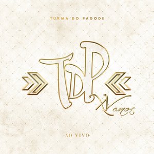 “Turma do Pagode XV Anos (Ao Vivo) [Deluxe]”的封面