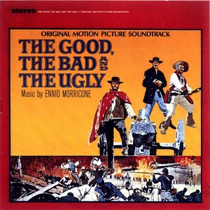 Immagine per 'The Good, The Bad And The Ugly [Original Motion Picture Soundtrack / (Remastered & Expanded)]'