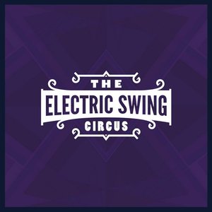 “The Electric Swing Circus”的封面