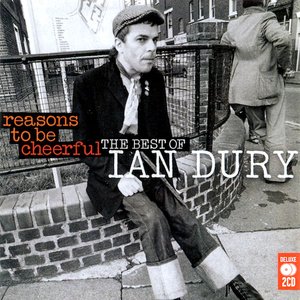 Bild für 'Reasons to Be Cheerful: the Best of Ian Dury'