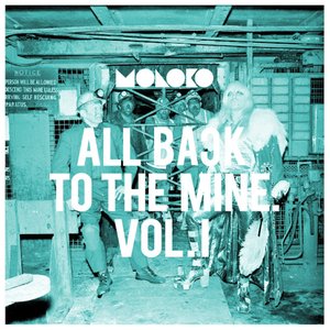 “All Back to the Mine: Vol, 1: A Collection of Remixes”的封面