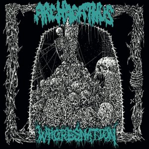 Image for 'Archagathus / Whoresnation'