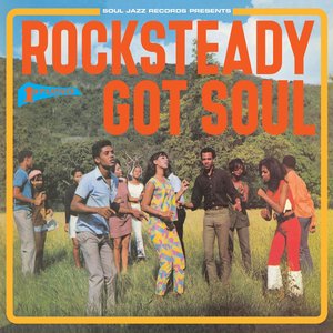 Image for 'Soul Jazz Records presents STUDIO ONE: Rocksteady Got Soul'