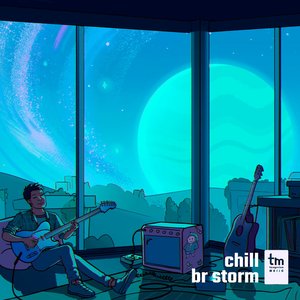 Image for 'Chill Brazilian Storm: Everything Is a Dream'