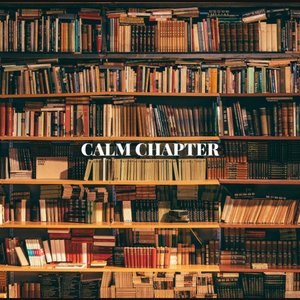 Image pour 'Calm Chapter'