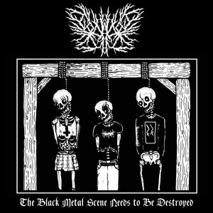 Image for 'The Black Metal Scene Needs to Be Destroyed'