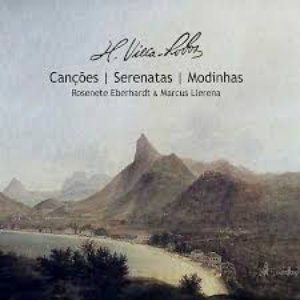 Image for 'Canções, Serestas e Modinhas (Villa Lobos)'