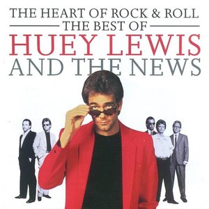“The Heart Of Rock & Roll: The Best Of Huey Lewis and The News”的封面