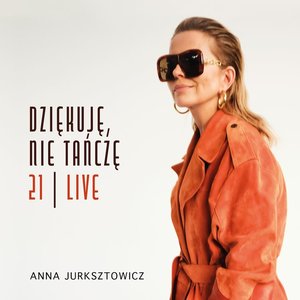'Dziękuję, Nie Tańczę / 21 – Live' için resim