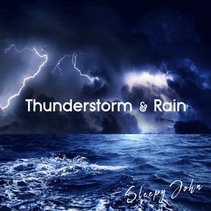 Bild für 'Thunderstorm & Rain (Sleep & Mindfulness)'