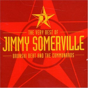 Imagen de 'The Very Best of Jimmy Somerville, Bronski Beat and The Communards'