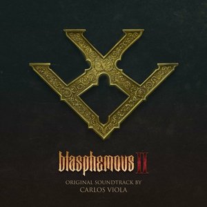 Image for 'Blasphemous 2 Original Soundtrack'