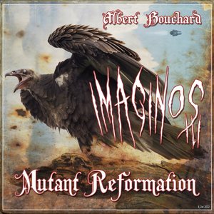 Image for 'Imaginos III - Mutant Reformation'