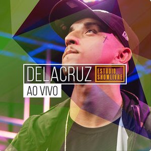 Image for 'Delacruz no Estúdio Showlivre (Ao Vivo)'