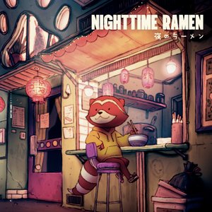 Image for 'Chillhop Raccoon Nighttime Ramen'