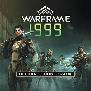 Image for 'Warframe: 1999 (Official Soundtrack)'