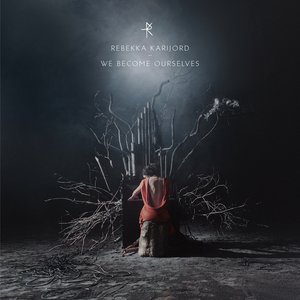 Image for 'We Become Ourselves'