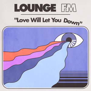 “Love Will Let You Down”的封面