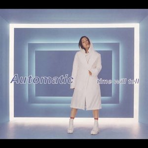 Zdjęcia dla 'Automatic / Time Will Tell'
