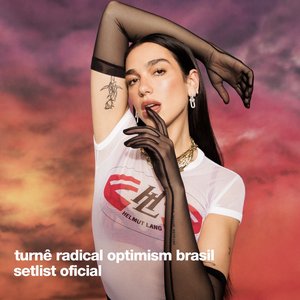 Imagen de 'Turnê Radical Optimism Brasil - Setlist Oficial'