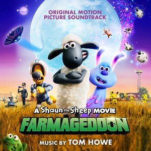 Image for 'A Shaun the Sheep Movie: Farmageddon (Original Motion Picture Soundtrack)'