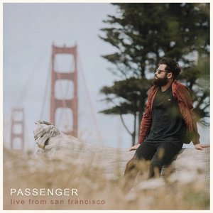 “Passenger (Live from San Francisco)”的封面