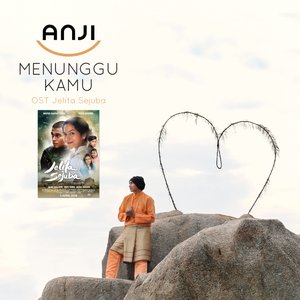 Изображение для 'Menunggu Kamu (OST Jelita Sejuba)'