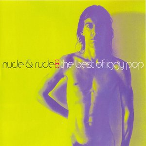 Image for 'Nude & Rude: The Best of Iggy Pop'