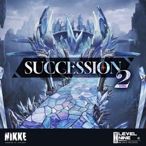 Image for 'SUCCESSION II (Goddess of Victory: NIKKE Original Soundtrack)'