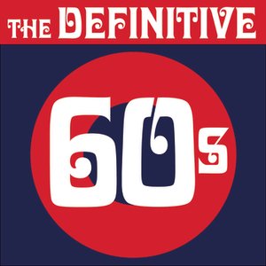 Image for 'The Definitive 60's (sixties)'