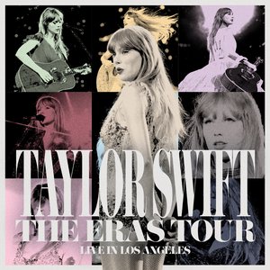 Image for 'The Eras Tour (Live In Los Angeles)'